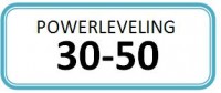 Powerleveling - 30 to 50